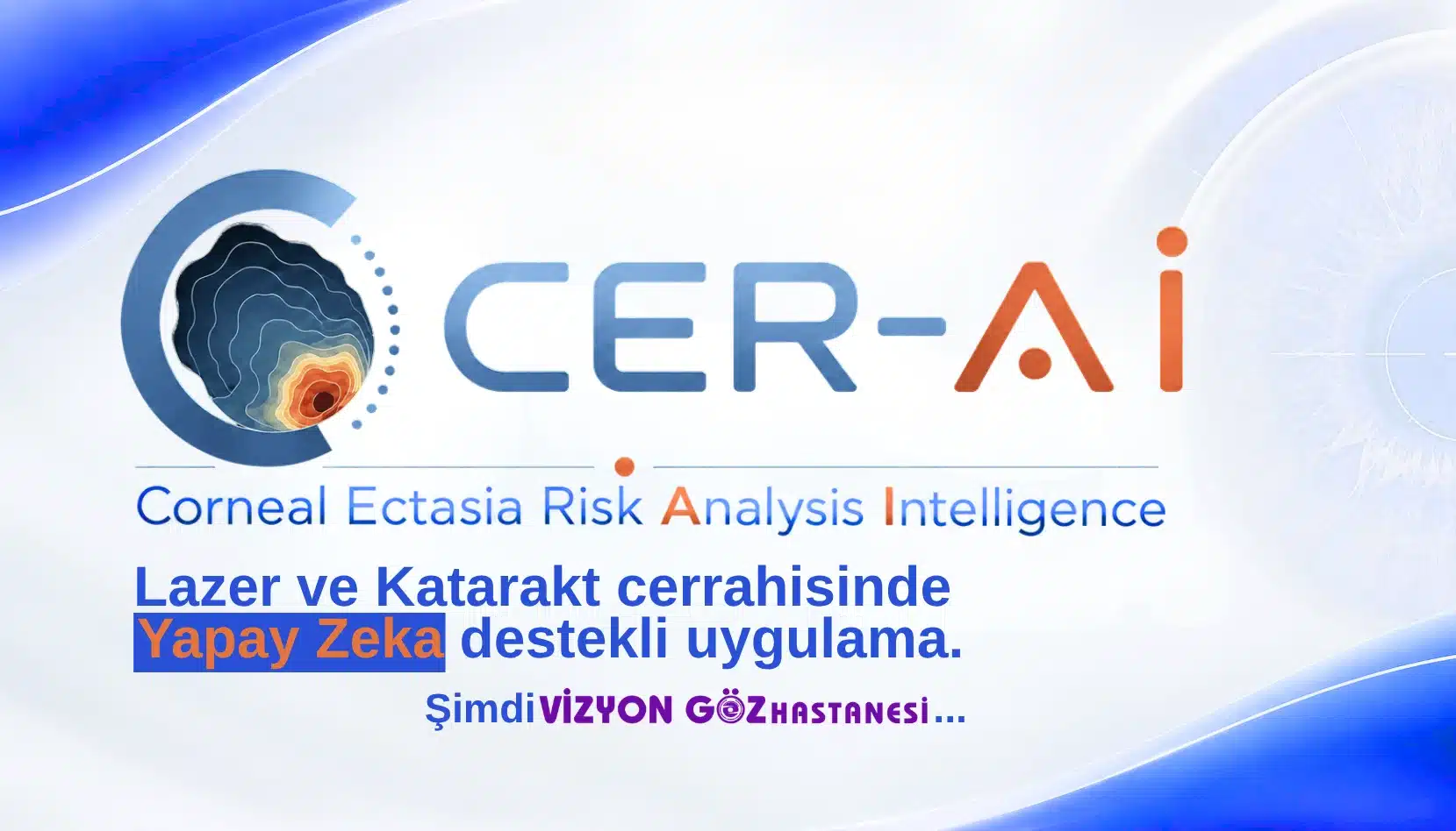 Cer Ai Slider | Mersin Vizyon Göz Hastanesi