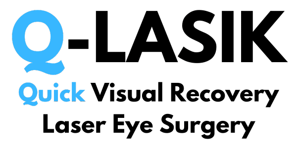 Q-LASIK, QLASIK, Quick Visual Recovery